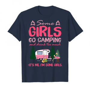 Some Girls Go Camping And Drink Too Much 2 Men's T-Shirt Navy