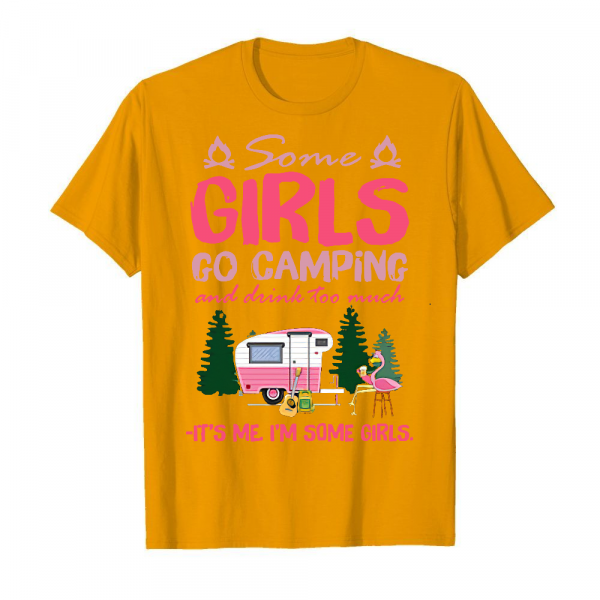 Some Girls Go Camping And Drink Too Much 2 Men's T-Shirt Orange